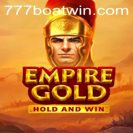 EmpireGold: Navigating the Seas of Adventure with 777boat